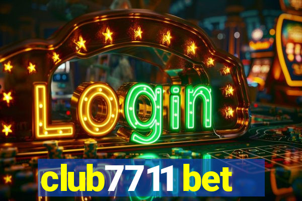 club7711 bet